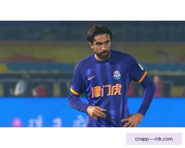 孔帕尼奥力助津门虎攻入多粒关键进球展示锋线统治力