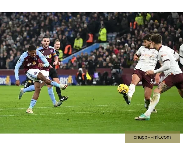 阿斯顿维拉英超主场惊艳1-0战胜曼城终结对手连胜纪录